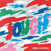 ＨＥＲＯ　ＣＯＭＰＬＥＸ 「ＴＯＵＧＨ」