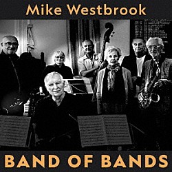 ＭＩＫＥ　ＷＥＳＴＢＲＯＯＫ Ｋａｔｅ　Ｗｅｓｔｂｒｏｏｋ Ｃｈｒｉｓ　Ｂｉｓｃｏｅ Ｐｅｔｅ　Ｗｈｙｍａｎ Ｋａｒｅｎ　Ｓｔｒｅｅｔ Ｍａｒｃｕｓ　Ｖｅｒｇｅｔｔｅ Ｃｏａｃｈ　Ｙｏｒｋ「ＢＡＮＤ　ＯＦ　ＢＡＮＤＳ」