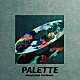 Ｎｏｎｆｉｃｔｉｏｎ　Ｃａｒｔｏｏｎｓ「ＰＡＬＥＴＴＥ」