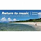 杉本清隆「Ｒｅｔｕｒｎ　ｔｏ　ｍｕｓｉｃ」