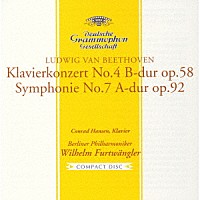 ヴィルヘルム・フルトヴェングラー「 ベートーヴェン：ピアノ協奏曲第４番、交響曲第７番」