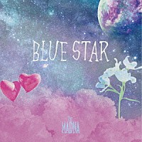 ＴＨＥ　ＭＡＤＮＡ「 ＢＬＵＥ　ＳＴＡＲ」