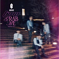 ＡＢ６ＩＸ「 ＴＲＡＰ　／　ＧＲＡＢ　ＭＥ　－Ｊａｐａｎｅｓｅ　ｖｅｒ．－」