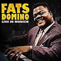 ＦＡＴＳ　ＤＯＭＩＮＯ「 ＬＩＶＥ　ＩＮ　ＭＵＮＩＣＨ」