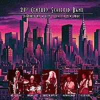 ２１ＳＴ　ＣＥＮＴＵＲＹ　ＳＣＨＩＺＯＩＤ　ＢＡＮＤ「 ＰＩＣＴＵＲＥＳ　ＯＦ　Ａ　ＣＩＴＹ　－　ＬＩＶＥ　ＩＮ　ＮＥＷ　ＹＯＲＫ」