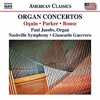 （クラシック）「 アメリカのオルガン協奏曲集／ポール・ジェイコブス」
