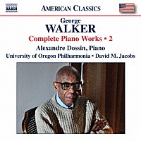 （クラシック）「 ウォーカー：ピアノ作品全集　第２集　－　ピアノ協奏曲　他」