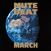 ＭＵＴＥ　ＢＥＡＴ「 ＭＡＲＣＨ」