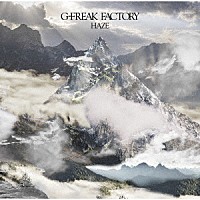 Ｇ－ＦＲＥＡＫ　ＦＡＣＴＯＲＹ「 ＨＡＺＥ」