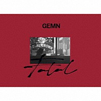 ＧＥＭＮ「 ファタール」