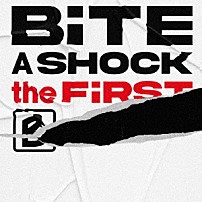 ＢｉＴＥ　Ａ　ＳＨＯＣＫ 「ＢｉＴＥ　Ａ　ＳＨＯＣＫ　ｔｈｅ　ＦｉＲＳＴ」