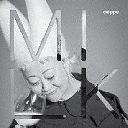 ｃｏｐｐｅ ｊｅｆｆ　ｃｕｒｒｙ ｚａｋ　ｂｏｎｄ ｆｒｅｄｅｒｉｃ　ｖｉｅｎｎｏｔ ｈｉｒｏ「ｍｉｌｋ」