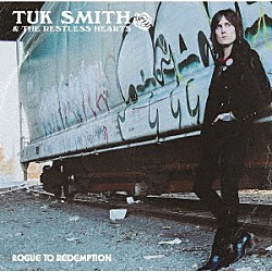 タック・スミス＆ザ・レストレス・ハーツ「ならず者の代償」