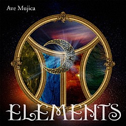 Ａｖｅ　Ｍｕｊｉｃａ「ＥＬＥＭＥＮＴＳ」