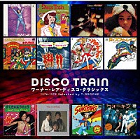 （Ｖ．Ａ．）「 ゴールデン☆ベスト　ＤＩＳＣＯ　ＴＲＡＩＮ　－　ワーナー・レア・ディスコ・クラシックス　１９７６－１９７９　Ｓｅｌｅｃｔｅｄ　ｂｙ　Ｔ－ＧＲＯＯＶＥ」