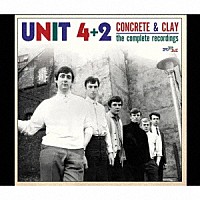 ユニット４＋２「 コンクリート＆クレイ：コンプリート・レコーディングス　１９６４－１９６９」