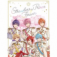 すとぷり「 Ｓｔｒａｗｂｅｒｒｙ　Ｐｒｉｎｃｅ　Ｆｏｒｅｖｅｒ」