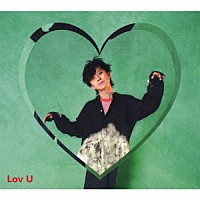 渋谷すばる「 Ｌｏｖ　Ｕ」