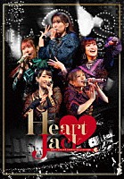 ｉ☆Ｒｉｓ「 ｉ☆Ｒｉｓ　１１ｔｈ　Ａｎｎｉｖｅｒｓａｒｙ　Ｌｉｖｅ　～Ｈｅａｒｔ　Ｊａｃｋ～」