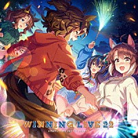 （ゲーム・ミュージック）「 『ウマ娘　プリティーダービー』ＷＩＮＮＩＮＧ　ＬＩＶＥ　２２」