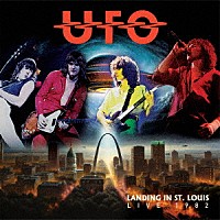 ＵＦＯ「 ＬＡＮＤＩＮＧ　ＩＮ　ＳＴ．　ＬＯＵＩＳ　－　ＬＩＶＥ　１９８２（１１月上旬～１１月中旬発売予定）」