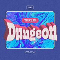 ｍｕｑｕｅ「 Ｄｕｎｇｅｏｎ」