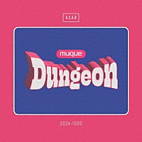 ｍｕｑｕｅ「 Ｄｕｎｇｅｏｎ」