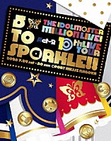 ミリオンライブ！「 ＴＨＥ　ＩＤＯＬＭ＠ＳＴＥＲ　ＭＩＬＬＩＯＮ　ＬＩＶＥ！　１０ｔｈＬＩＶＥ　ＴＯＵＲ　Ａｃｔ－２　５　ＴＯ　ＳＰ＠ＲＫＬＥ！！　ＬＩＶＥ　Ｂｌｕ－ｒａｙ」