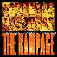 ＴＨＥ　ＲＡＭＰＡＧＥ　ｆｒｏｍ　ＥＸＩＬＥ　ＴＲＩＢＥ「 Ｅｎｄｌｅｓｓ　Ｈａｐｐｙ－Ｅｎｄｉｎｇ」