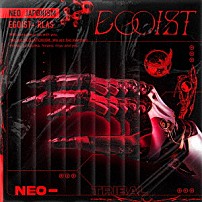 ＮＥＯ　ＪＡＰＯＮＩＳＭ 「ＥＧＯＩＳＴ」