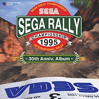 （ゲーム・ミュージック） Ｔａｋｅｎｏｂｕ　Ｍｉｔｓｕｙｏｓｈｉ Ｎａｏｋｉ　Ｔａｋａｏ 「ＳＥＧＡ　ＲＡＬＬＹ　ＣＨＡＭＰＩＯＮＳＨＩＰ　－　３０ｔｈ　Ａｎｎｉｖ．　Ａｌｂｕｍ　－」