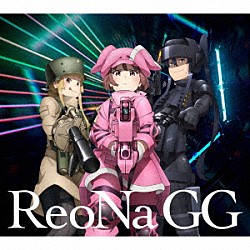 ＲｅｏＮａ「ＧＧ」