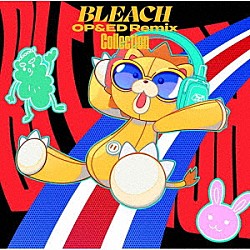 （アニメーション） ＤＪ和「ＢＬＥＡＣＨ　ＯＰ＆ＥＤ　Ｒｅｍｉｘ　Ｃｏｌｌｅｃｔｉｏｎ」