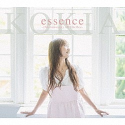 ＫＯＫＩＡ「ｅｓｓｅｎｃｅ　－２５ｔｈ　Ａｎｎｉｖｅｒｓａｒｙ　Ａｌｌ　Ｔｉｍｅ　Ｂｅｓｔ－」