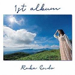 Ｒｕｋａ　Ｅｎｄｏ「１ｓｔ　ａｌｂｕｍ」