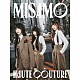 ＭＩＳＡＭＯ「ＨＡＵＴＥ　ＣＯＵＴＵＲＥ」