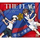 越前リョーマ＆不二周助「ＴＨＥ　ＦＬＡＧ」