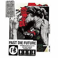 Ｉ’ｓ「 Ｐａｓｔ　ｄｉｅ　Ｆｕｔｕｒｅ」