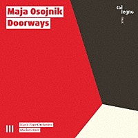 （クラシック）「 マヤ・オゾイニク：Ｄｏｏｒｗａｙｓ」