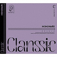 ＭＩＭｉＮＡＲＩ「 クランシック」