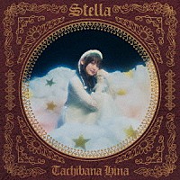 立花日菜「 Ｓｔｅｌｌａ」