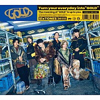 ＳｉｘＴＯＮＥＳ「 ＧＯＬＤ」