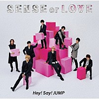 Ｈｅｙ！　Ｓａｙ！　ＪＵＭＰ「 ＳＥＮＳＥ　ｏｒ　ＬＯＶＥ」