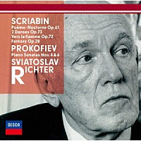スヴャトスラフ・リヒテル「 プロコフィエフ：ピアノ・ソナタ第４番・第６番　他」