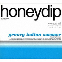 ｈｏｎｅｙｄｉｐ「 ｇｒｏｏｖｙ　ｉｎｄｉａｎ　ｓｕｍｍｅｒ　－Ｒｅｍａｓｔｅｒｅｄ－」