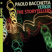 ＰＡＯＬＯ　ＢＡＣＣＨＥＴＴＡ「 ＴＨＥ　ＳＴＯＲＹＴＥＬＬＥＲＳ」