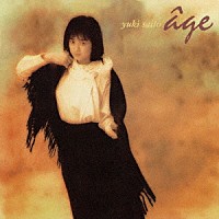 斉藤由貴「 ａｇｅ」