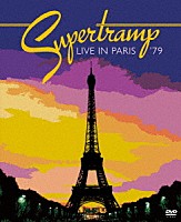 スーパートランプ「 ライヴ・イン・パリ　１９７９」