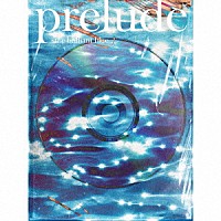 ＫＪＲＧＬ「 ｐｒｅｌｕｄｅ～ｔｈｅ　ｂｒｉｌｌｉａｎｔ　ｂｌｕｅ」