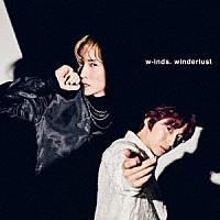 ｗ－ｉｎｄｓ．「 ｗｉｎｄｅｒｌｕｓｔ」